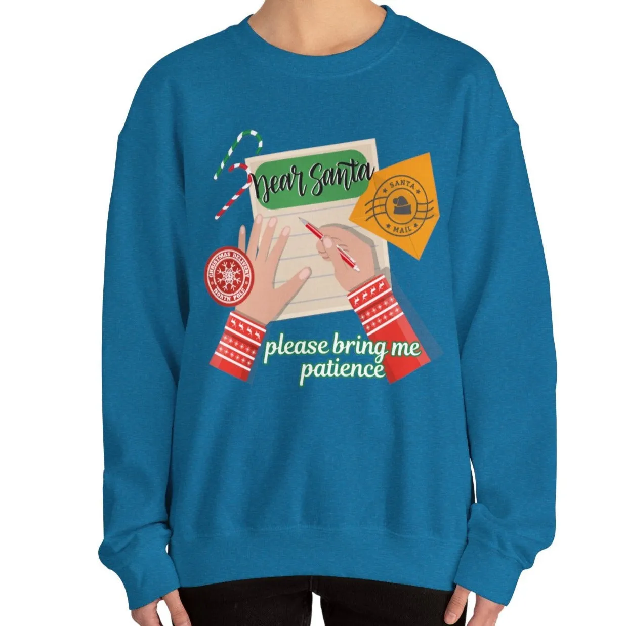 Dear Santa, Please Bring Me Patience Women's Sweatshirt: Santa Letter Background