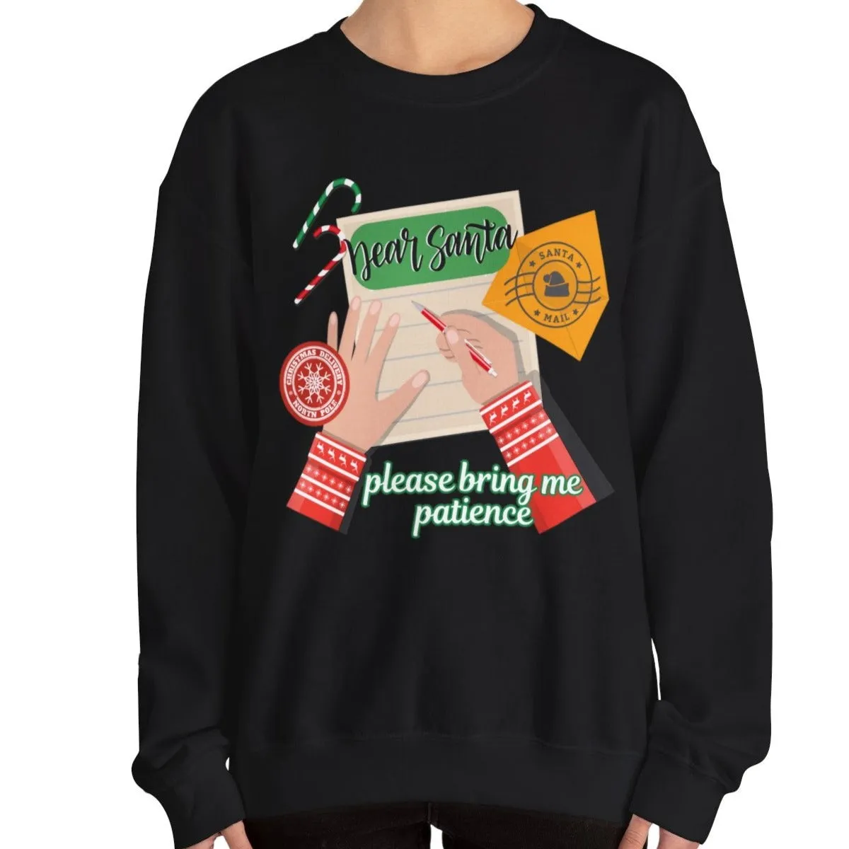 Dear Santa, Please Bring Me Patience Women's Sweatshirt: Santa Letter Background