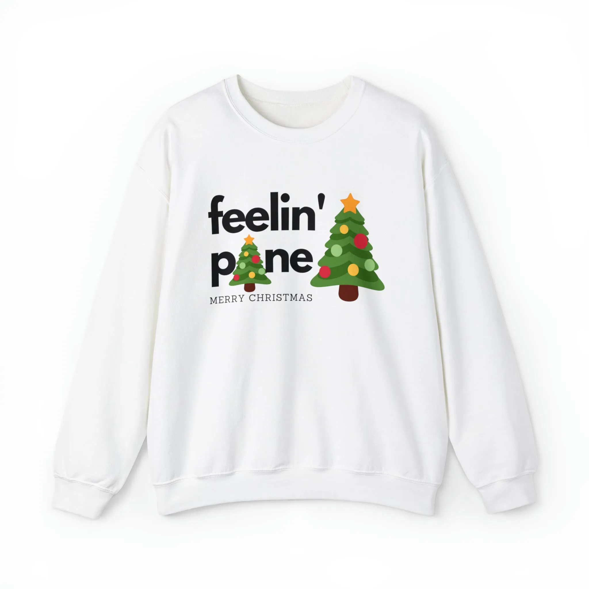Feelin' Pine with a Merry Christmas Women's Christmas Tree Sweatshirt