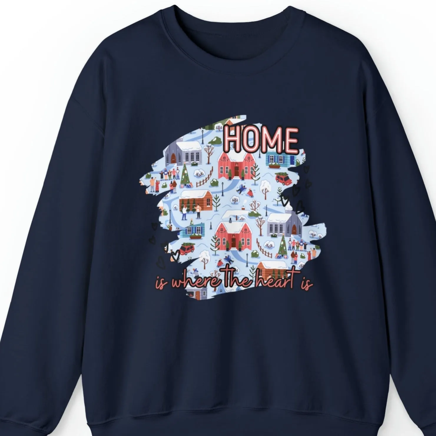 Home is Where the Heart is Christmas Village Women's Sweatshirt: Cozy Holiday Design