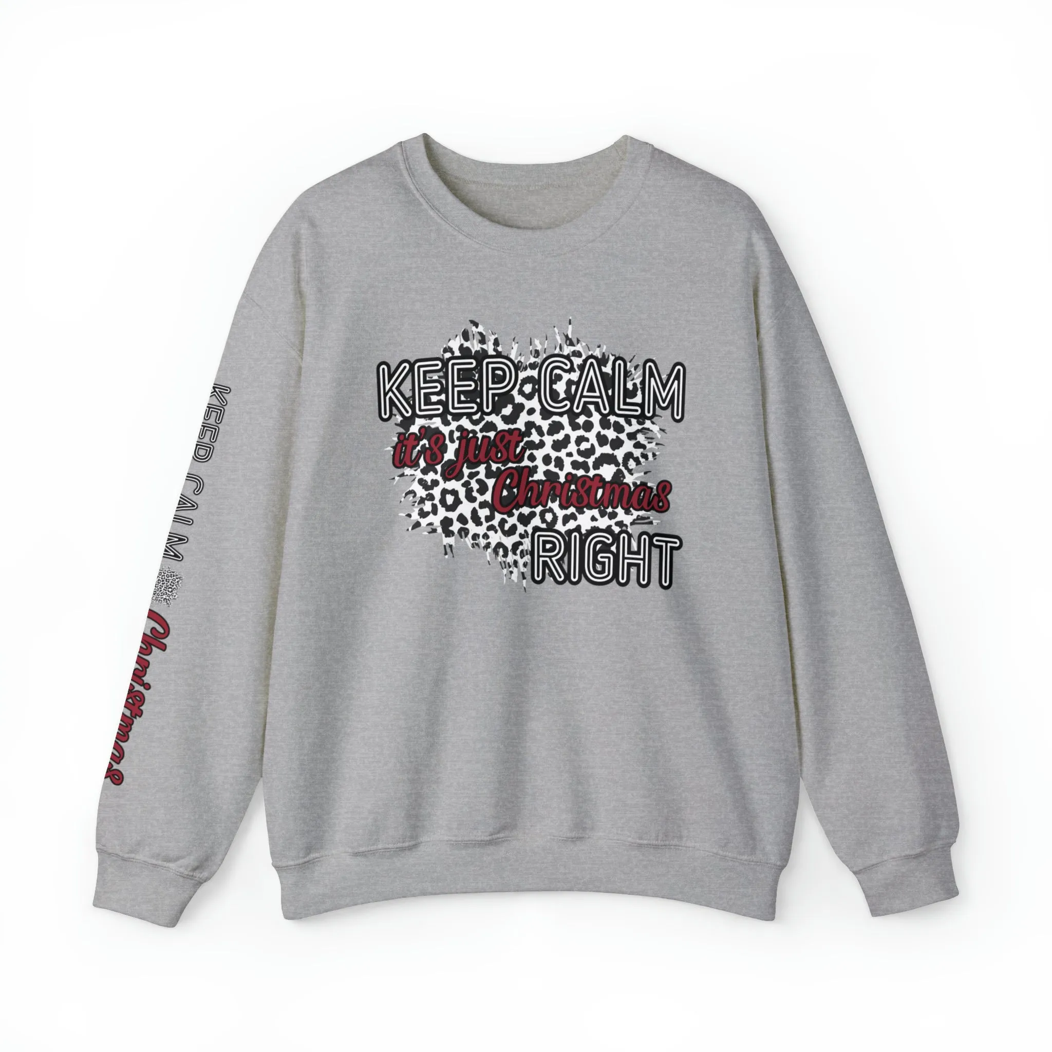Leopard Christmas Women's Sweatshirt: Keep Calm It's Just Christmas Right, Stylish Arm Detail