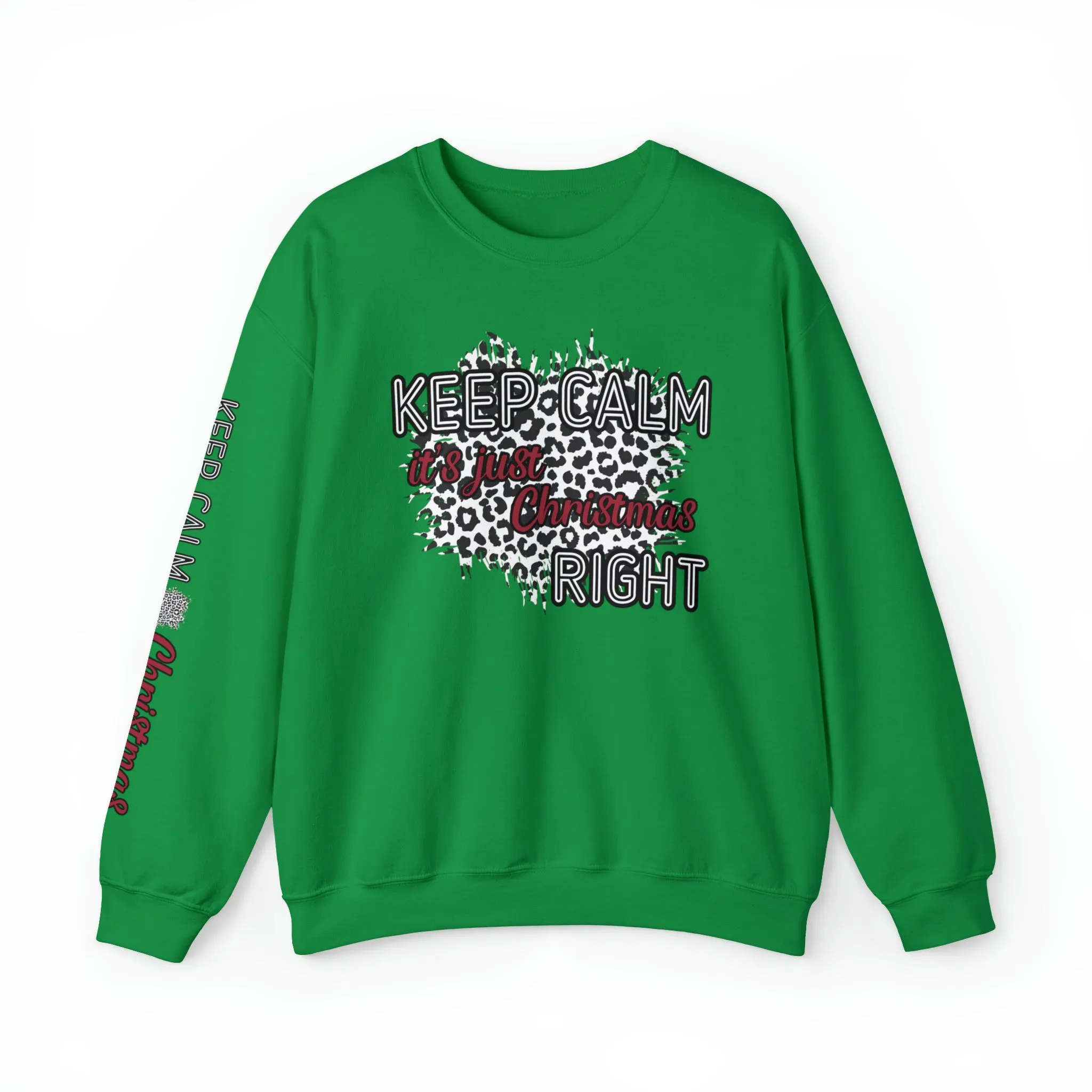 Leopard Christmas Women's Sweatshirt: Keep Calm It's Just Christmas Right, Stylish Arm Detail