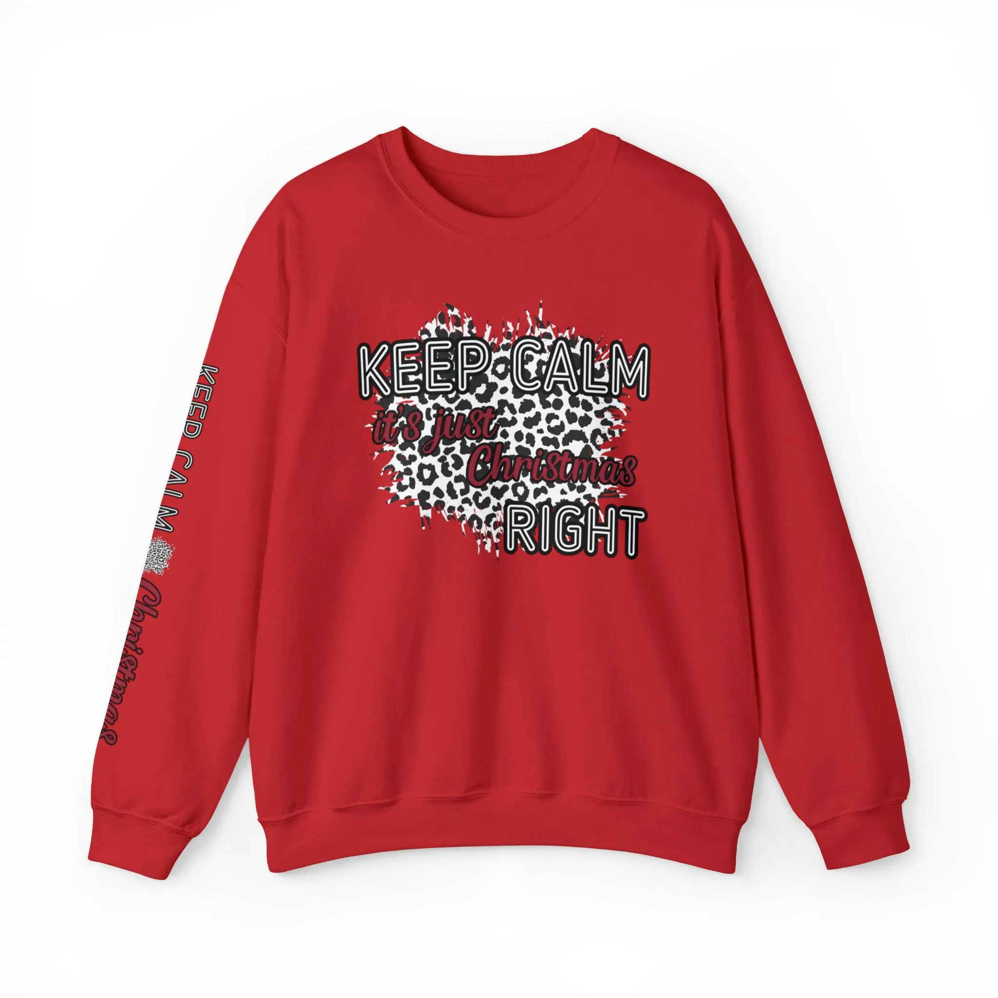 Leopard Christmas Women's Sweatshirt: Keep Calm It's Just Christmas Right, Stylish Arm Detail